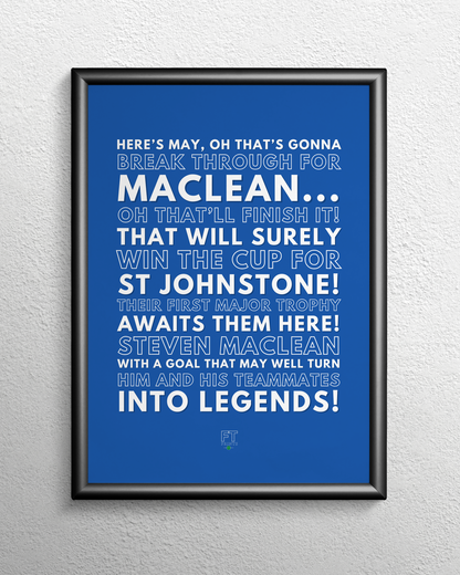 Steven MacLean - That will surely win the cup for St Johnstone!