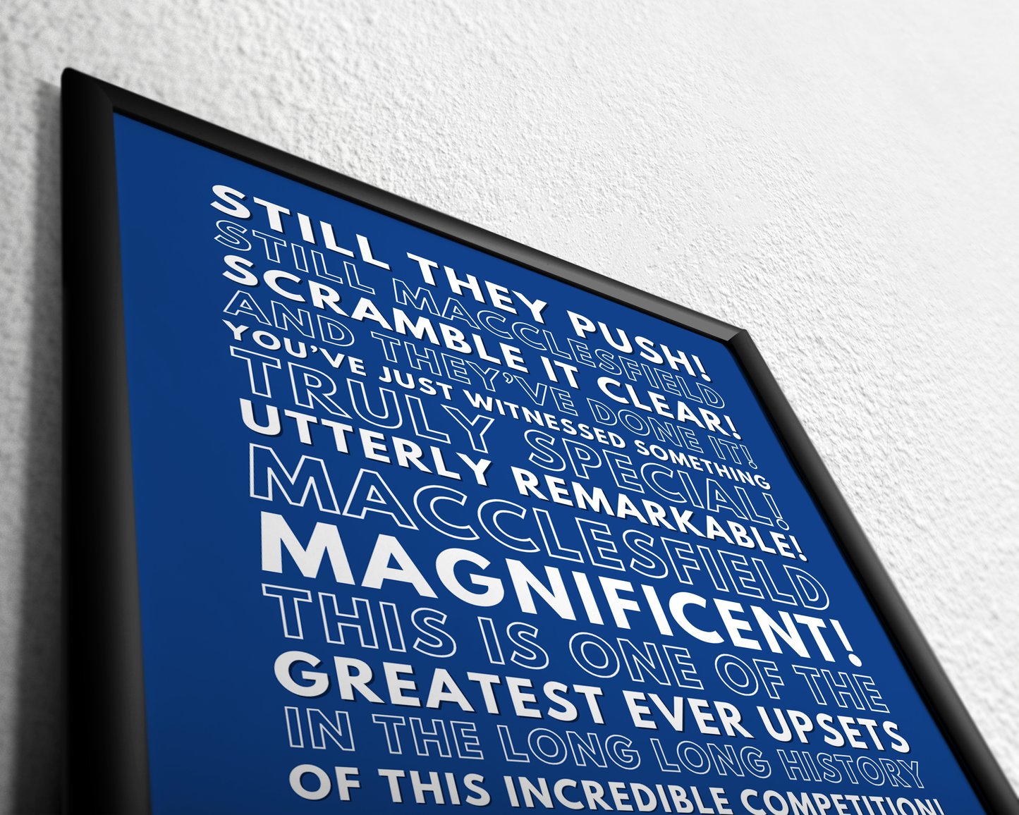 Macclesfield - You've just witnessed something truly special!